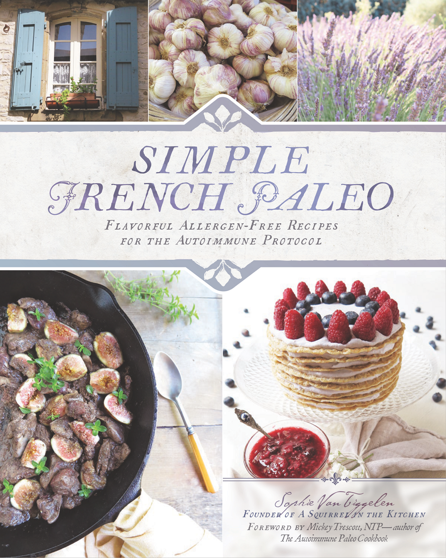 Simple French Paleo Cookbook: Presentation &amp; Giveaway!